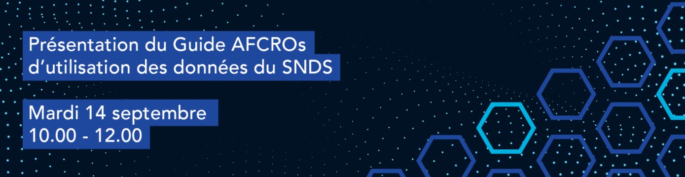 Présentation du Guide AFCROs d’utilisation des données du SNDS