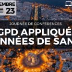 3ème Congrès du RGPD appliqué aux données de Santé